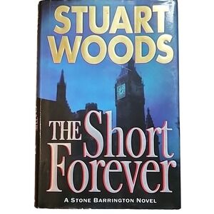 The‎ Short Forever by Stuart Woods - Hardcover